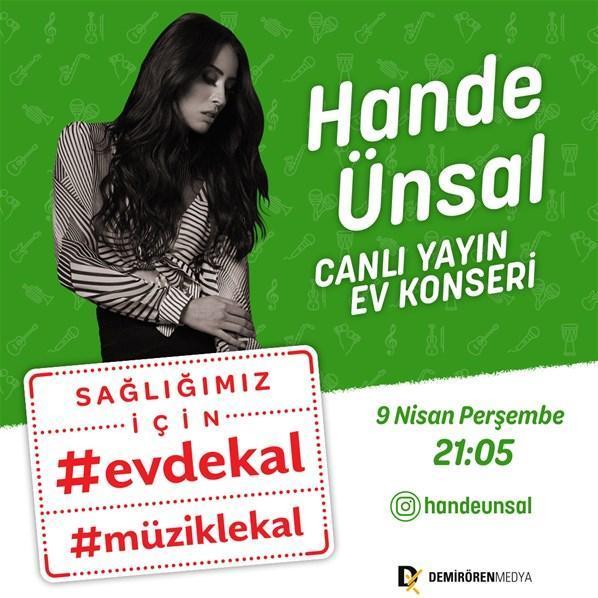 #EvdeKal#MüzikleKal Hande Ünsal ev konseriyle ‘İyi Misin’ diyecek