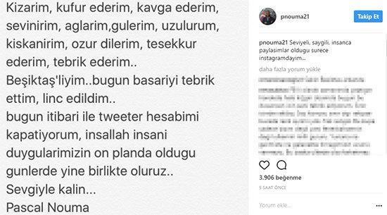 Fenerbahçeyi tebrik eden Nouma hesabını kapattı
