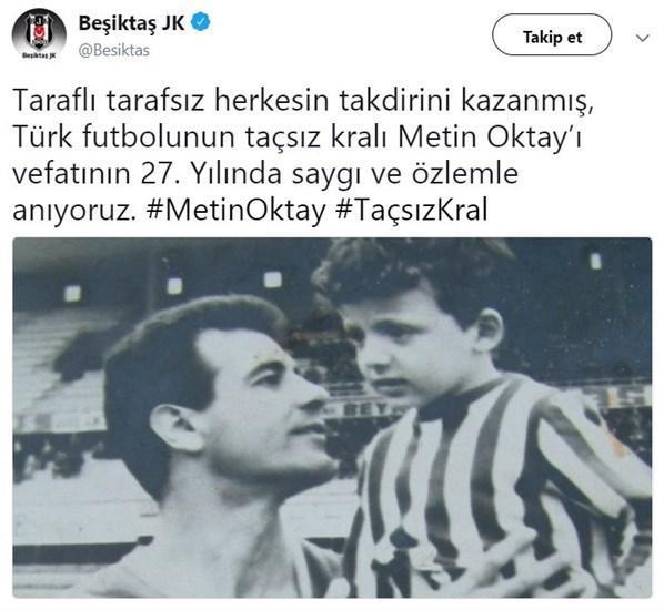 Beşiktaş da Metin Oktayı unutmadı