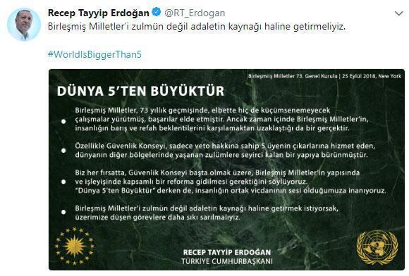 Cumhurbaşkanı Erdoğan Twitterda paylaştı: Dünya 5ten büyüktür