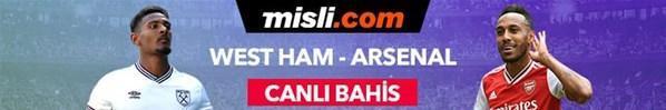West Ham – Arsenal  maçında Canlı Bahis heyecanı Misli.comda