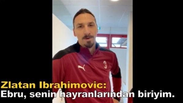 Zlatan Ibrahimovic, Ebru Gündeş hayranı çıktı