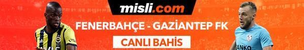 Fenerbahçe - Gaziantep FK  maçı Tek Maç ve Canlı Bahis seçenekleriyle Misli.com’da