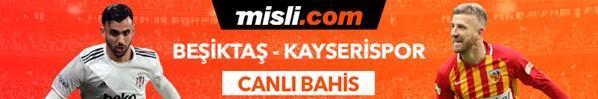 Beşiktaş - Kayserispor maçı canlı bahis heyecanı Misli.comda