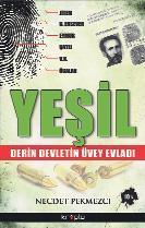 ‘Yeşil 1999’da öldürüldü’