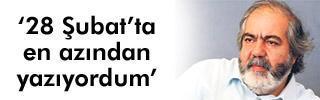 28 Şubat’ta basın askerin silahıydı