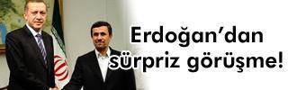 Erdoğan ile Ahmedinejad ile görüştü