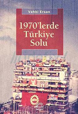 1970’lerde Türkiye Solu