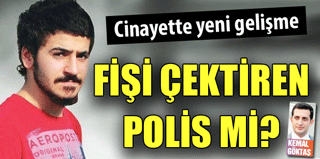 Polis muhbiri çıktı