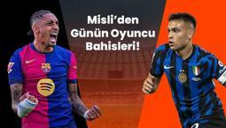 Barcelona’da Raphinha, Inter’da Lautaro Devler Ligi’nde gollerini sıralamaya devam ediyor! İşte Misli’den günün oyuncu bahisleri