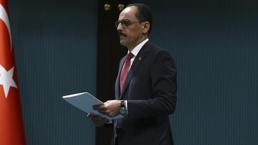 Sözcü Kalın ve Bakan Yardımcısı Önal, Filistin ve İsrail’e gidecek