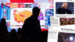 Dünya medyası Türkiye seçimini manşetten verdi