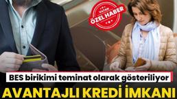 BES katılımcılarına avantajlı kredi imkanı tanınıyor
