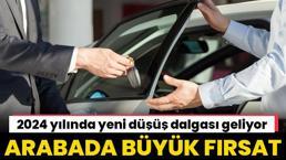 Araba almak için büyük fırsat! 2024 yılında yeni düşüş dalgası geliyor