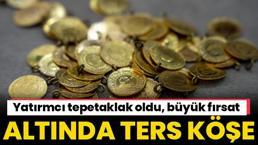 Altın ters köşe yaptı! Yatırımcı tepetaklak oldu, büyük fırsat
