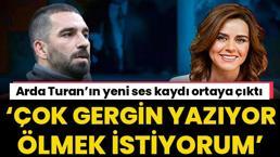 Arda Turan'ın Seçil Erzan ile yeni ses kaydı ortaya çıktı! 'Çok gergin, ölmek istiyorum'