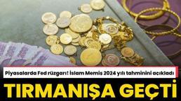 Altının gram fiyatı uçuşa geçti: Piyasalarda Fed rüzgarı! İslam Memiş 2024 yılı tahminini açıkladı