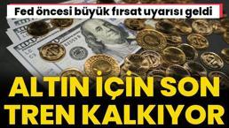 Altında son tren kalkıyor! Fed öncesi büyük fırsat uyarısı geldi