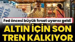 Altında son tren kalkıyor! Fed öncesi büyük fırsat uyarısı geldi, yatırım yapmayan pişman olacak