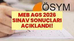 SON DAKİKA: AGS SONUÇLARI SORGULAMA 2026 | MEB AGS sınav sonuçları açıklandı!