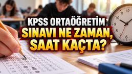 KPSS ORTAÖĞRETİM SINAVI NE ZAMAN, SAAT KAÇTA? KPSS giriş belgesi nasıl alınır, sınavda kaç soru sorulacak?
