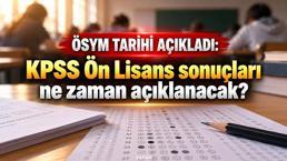 ÖSYM TARİHİ AÇIKLADI: KPSS Ön Lisans sonuçları ne zaman açıklanacak? KPSS sonuç sorgulama ekranı