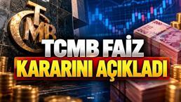 MERKEZ BANKASI FAİZ KARARINI AÇIKLADI! TCMB faiz indirdi mi, politika faizi yüzde kaç oldu?
