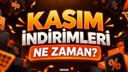 KASIM İNDİRİMLERİ BAŞLIYOR! 11.11 ve Black Friday ne zaman, hangi gün yapılacak? KASIM İNDİRİMLERİ BAŞLIYOR! 11.11 ve Black Friday ne zaman, hangi gün yapılacak?