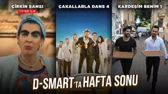 Hafta sonu, D-Smart'la dopdolu