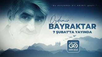Gökyüzünde bir akıncı! Özdemir Bayraktar belgeseli 7 Şubat’ta D-Smart GO’da