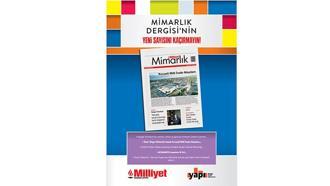 Milliyet Mimarlık Dergisi’nin 62. Sayısı Bu Pazar Bayilerde!