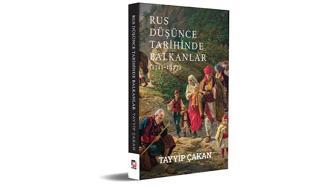 "Rus Düşünce Tarihinde Balkanlar": Tarihe Disiplinlerarası Bir Bakış