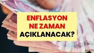 SON DAKİKA: ENFLASYON NE ZAMAN AÇIKLANACAK? Haziran 2026 Enflasyon Oranı Saat Kaçta Açıklanacak? Temmuz Kira Artış Oranı, Emekli ve Memur Maaş Zammı Belli Oluyor