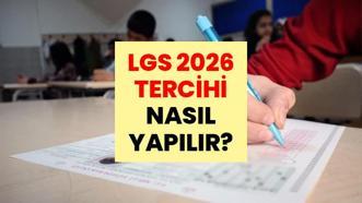 LGS TERCİHİ NASIL YAPILMALI? Tercih yaparken nelere dikkat edilir? MEB LGS tercihi nasıl yapılır?
