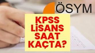 KPSS YARIN SAAT KAÇTA? 2026 KPSS Lisans kaç dakika, sınava saat kaça kadar girilir?