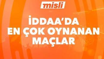 Misli’de günün en çok oynanan maçları