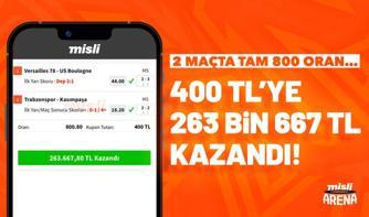 Misli’de 2 maçta tam 800 oran bildi, 400 TL’ye 263 bin 267 TL kazandı!