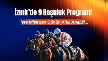 İzmir’de 9 Koşuluk Program! İşte Misli’den Günün Altılı Analizi…