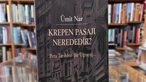 Krepen Pasajı’nın tarihini anlatan kitap yayımlandı