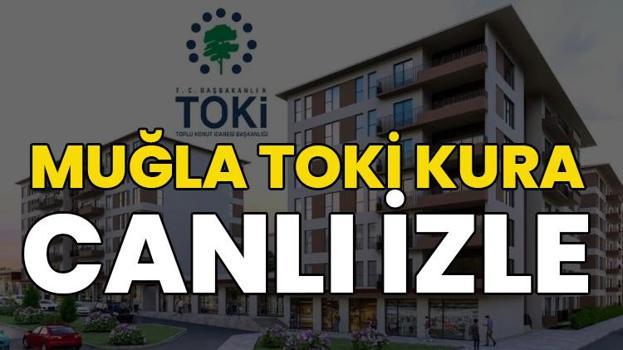TOKİ MUĞLA KURA ÇEKİMİ CANLI || 9 Mart 2026 TOKİ Muğla kura sonuçları isim listesi nasıl öğrenilir? İşte tüm detaylar...