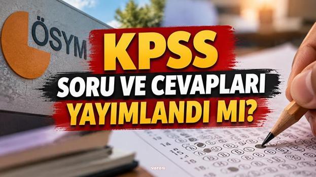 ÖSYM KPSS Ortaöğretim soru ve cevaplarını yayımladı mı? KPSS Ortaöğretim sınavı bitti mi?