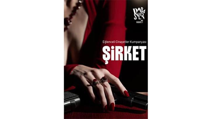 "Eğlenceli Cinayetler Kumpanyası - Şirket" 7 Ocak'ta sahnelendi