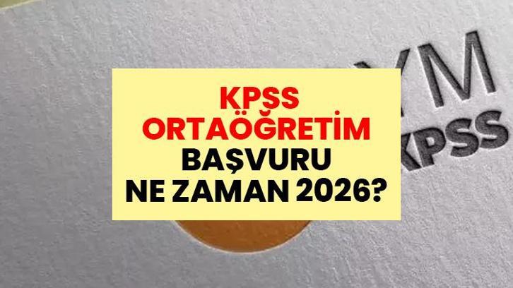 KPSS ORTAÖĞRETİM BAŞVURULARI NE ZAMAN 2026? KPSS Ortaöğretim başvuruları başladı mı? Nereden ve nasıl başvuru yapılır?