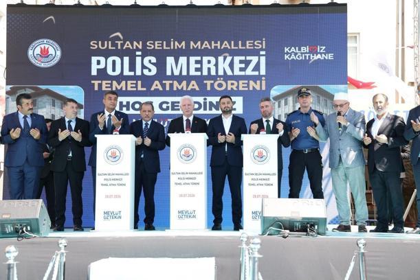 Kağıthane’de Sultan Selim Polis Merkezi'nin temeli atıldı