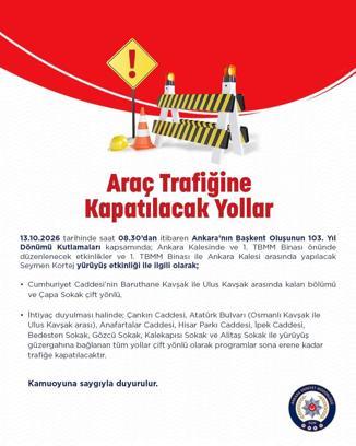 Ankara'da bazı yollar trafiğe kapatılacak
