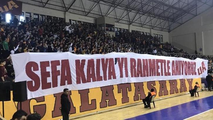 Galatasaray taraftarı, Sefa Kalya'yı unutmadı