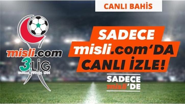 Misli.com 3. Lig Canlı Yayınları ve Canlı İddaa