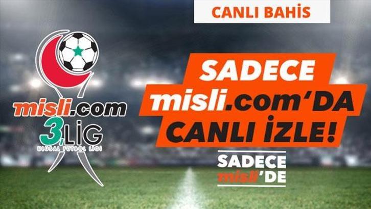 Misli.com 3. Lig Canlı Yayınları ve Canlı İddaa (25 Şubat)