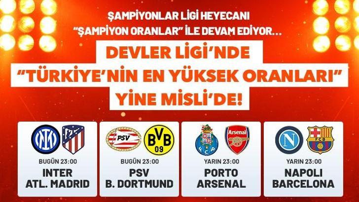 Şampiyonlar Ligi heyecanı “Şampiyon Oranlar” ile devam ediyor… Devler Ligi’nde “Türkiye’nin En Yüksek Oranları” yine Misli’de!