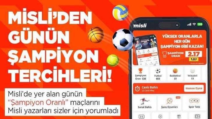 Misli'den günün şampiyon tercihleri